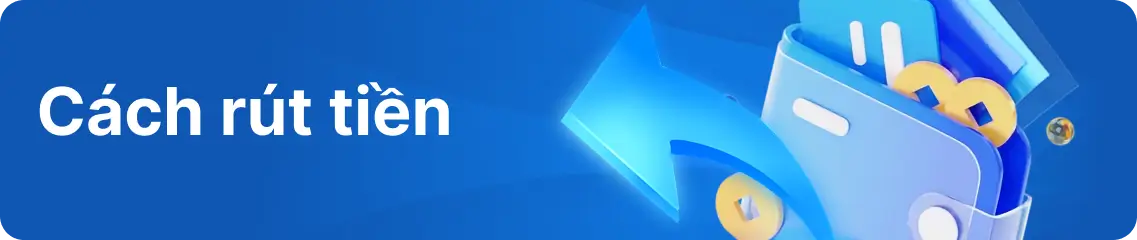 Cách rút tiền